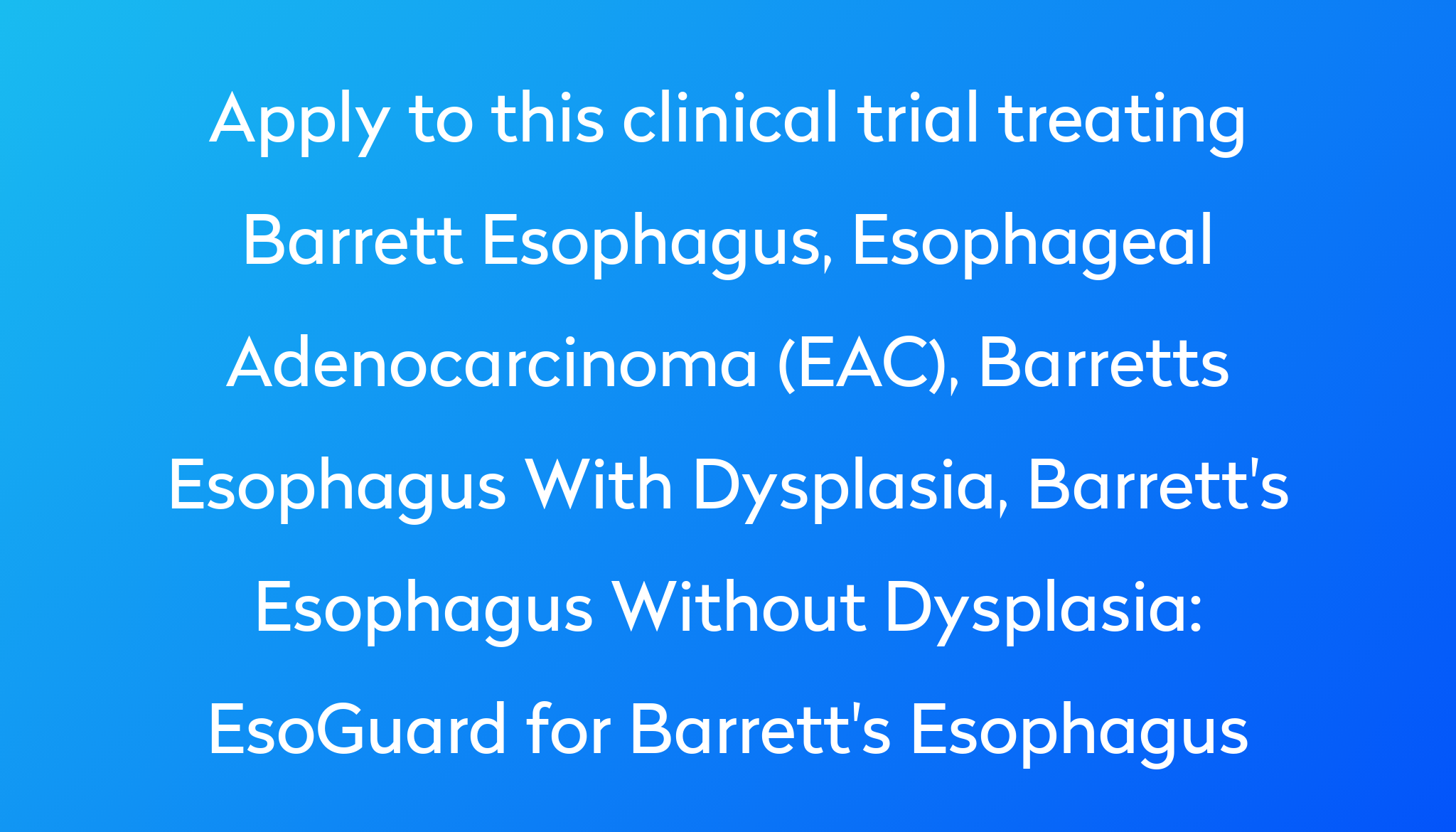 EsoGuard for Barrett's Esophagus Clinical Trial 2024 Power